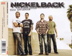 Nickelback : This Afternoon